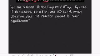 13: Using Q and K to predict the direction of a reaction