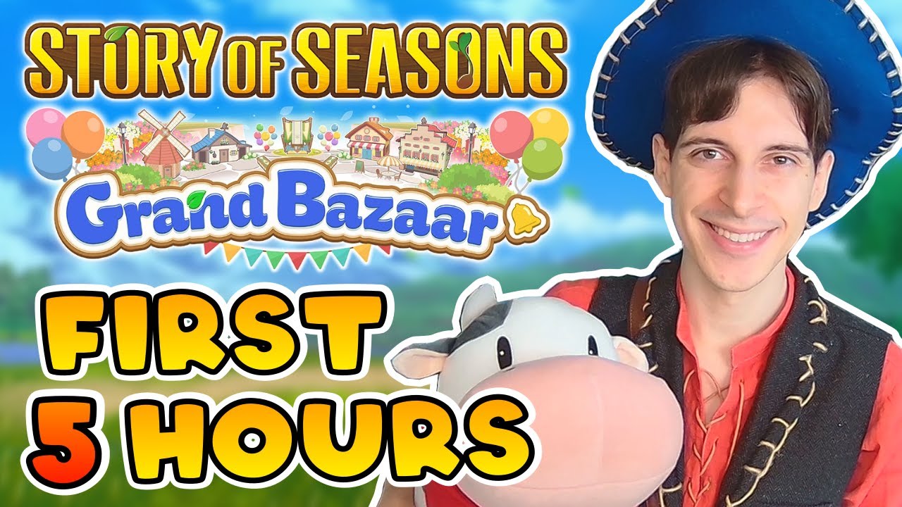 First 5 hours of STORY OF SEASONS: Grand Bazaar! 🍃🏔️
