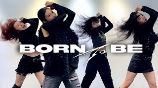 ITZY -“ BORN TO BE “ dance cover｜by MOVENESS ｜JAPAN