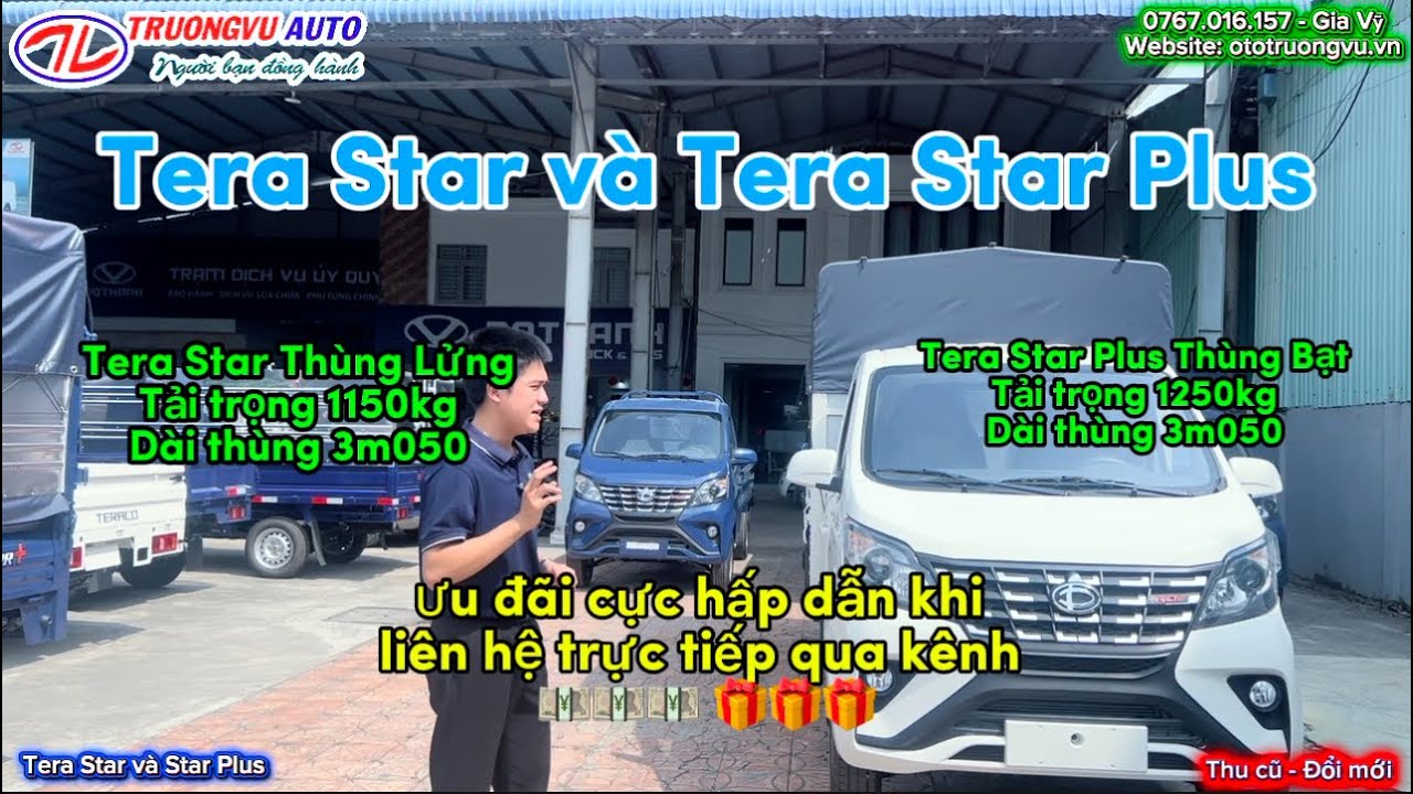2 phiên bản xe Tera Star và Tera Star Plus, xe sẵn hồ sơ sẵn giao ngay cho anh chị 