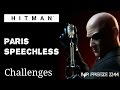 HITMAN - Paris - Speechless - Challenge