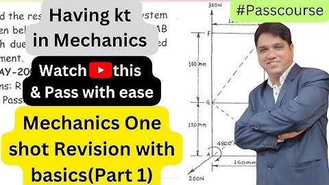 Mechanics one shot Revision lecture #firstyearengineering #sem1 #mechanics #csgt