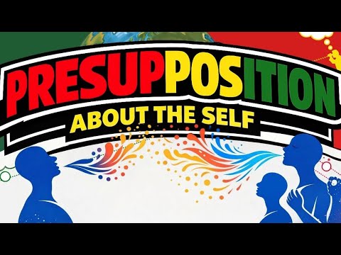 “Presupposition About The Self” Hides That We Are All Connected