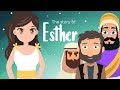 Children&#39;s Bible Stories: Esther