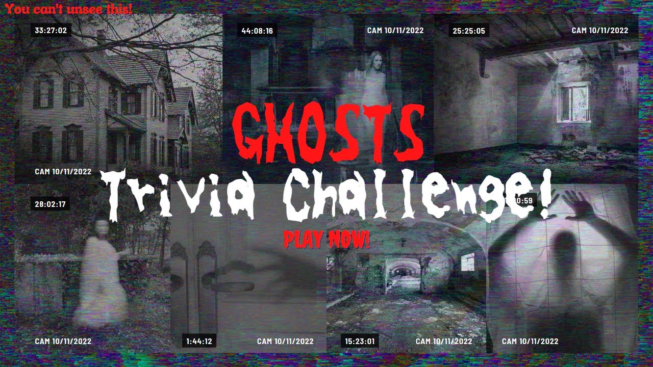 Do You Like a Good Ghost Story? Go Boo With Our Ghosts Trivia Quiz ...