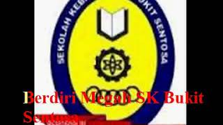 Lagu Rasmi SK Bukit Sentosa