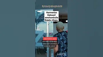 Harmonize AMKOMOA Kajala Vibaya Full Story Insidebest 25k Harmonize Kajala Paula Rayvanny Wasafi 