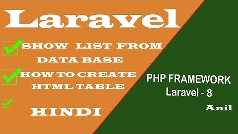 Show list Laravel हिंदी | Laravel 8 show List  | Create table with Bootstrap | Fetching Data from DB
