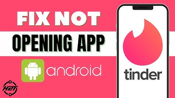 How to Fix Tinder Not Working / Not Opening Problem in Android Phone (Easy Step)