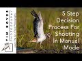 5 Step Process for Photographing in Manual Mode