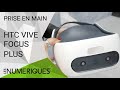 Prise en main htc vive focus plus  mwc 2019