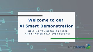 AI Smart Demonstration - showing you how AI Smart can help you recruit faster and smarter.