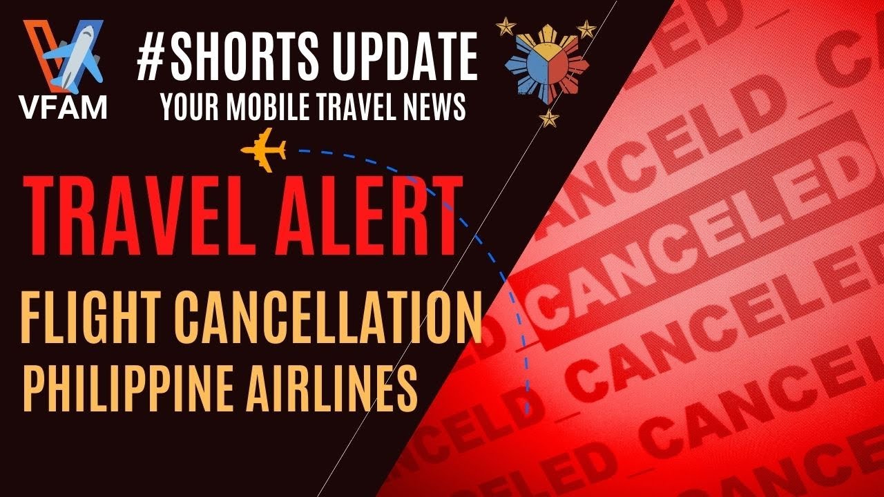 🛑JUST IN: CANCELLED FLIGHTS  TRAVEL ALERT PHILIPPINE AIRLINES