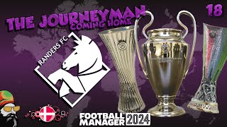 The Race For Europe! -  The FM24 Journeyman - C4 EP18 - Randers FC - Denmark