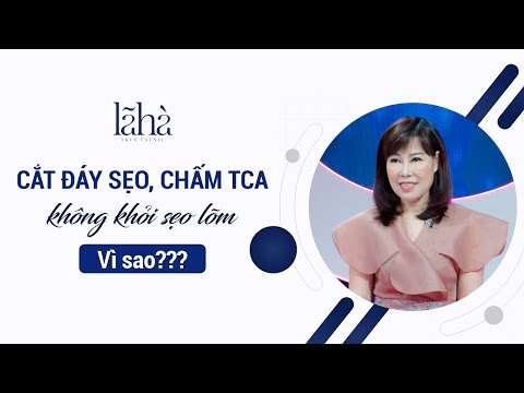 Video Cắt đáy sẹo, chấm TCA trị sẹo lõm mà không hiệu quả. - youtube
