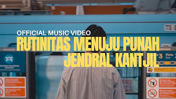 Jendral Kantjil - Rutinitas Menuju Punah (Official Music Video)