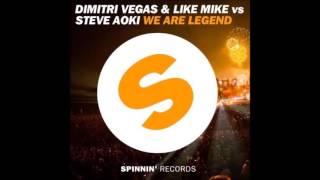 Steve Aoki vs Dimitri Vegas & Like Mike - We Are Legend (Spinnin Records)