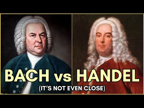 Bach vs Handel: The TRUTH (Sorry, It’s Not Even Close)