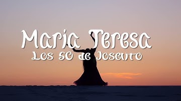 MARÍA TERESA (Video Letras) - Los 50 de Joselito