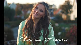 Show me Heaven - Maria McKee -Amber van den Elzen (Cover)