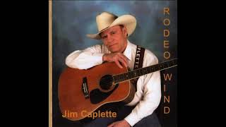 Jim Caplette - High On Thoughts Of Her Tonight