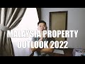 ASKING SEAN #171 | MALAYSIA PROPERTY OUTLOOK 2022