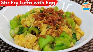 Stir Fry Luffa with Egg Chinese Recipe  Fluffy & Sweet! (Not Soggy)