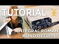 How To Make Integral Roman Blind Returns - Pro Technique