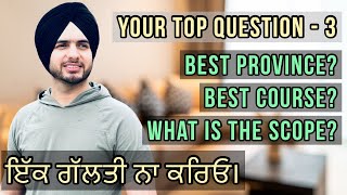 Which city, College and Scope is best for you in Canada with Prabh Jossan