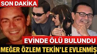 Cem Öcal 46 Yaşında Hayatını Kaybetti Bodrumda Şüpheli Ölüm Kenan Doğulu Duyurdu
