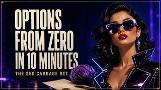Options Without the Jargon | The $50 Cabbage Bet | Learn Calls in 10 Minute