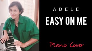 Adele - Easy On Me Piano Cover By Yulina