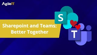 Sharepoint and Teams Better Together