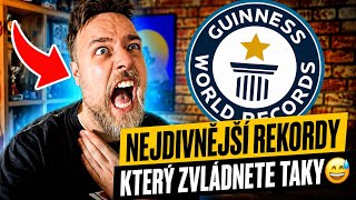 Nejdivnější Rekordy Který Můžete Udělat Doma Speciál