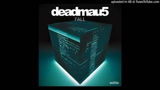 Deadmau5 - FALL (Original Mix)