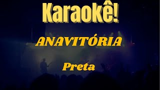 Karaokê Preta - ANAVITÓRIA