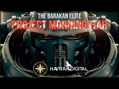Barakan Elite: LORE *PART ONE* | Project Morningstar