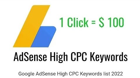 AdSense High CPC keywords list for Google Adsense Earning 2022 | High CPC keywords for AdSense 2022