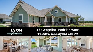 Tilson Live! The Angelina Model in Waco - January 2, 2024