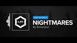 Watch Bonesteel Nightmares video