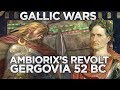 Gergovia 52 BC - Caesar's First Defeat DOCUMENTARY