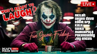 Friday Fun Game! Get ready to LAUGH with Eddie TPF, Akilah, Marcopolo, Poker Daddy, Saiko, and more!