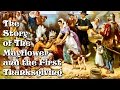 Journey to the New World: The Pilgrims' Adventure and Their First Thanksgiving