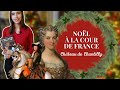 NOËL À LA COUR DE FRANCE (Château de Chantilly) + Concours 🎅