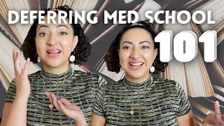 DEFERRING MED SCHOOL 101 | myth-busting, pros and cons of deferred entry and my experience