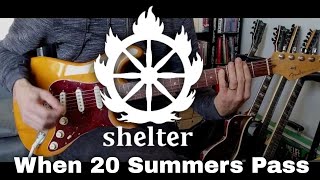 Shelter - When 20 Summers Pass (Guitar Cover)