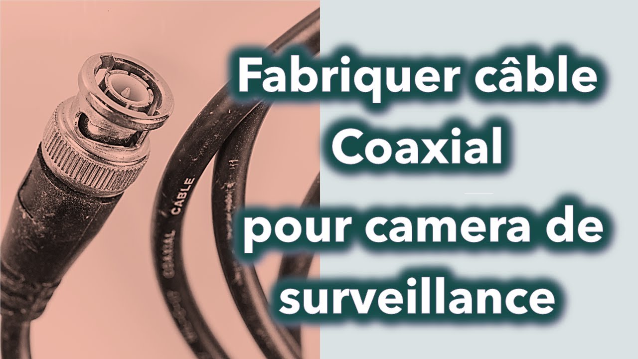 Installation du camera surveillance (3) fabriquer, câbler une fiche