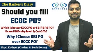 Should you fill ECGC PO? Comparison of ECGC PO & SBI/IBPS PO || ECGC PO 2022 Notification