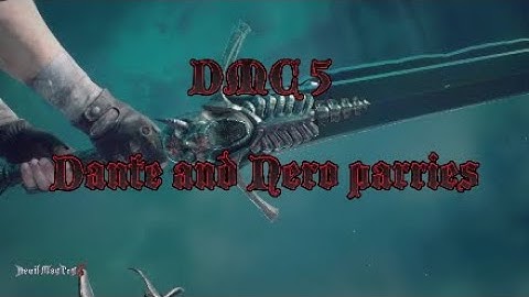 DMC 5 Dante and Nero parries