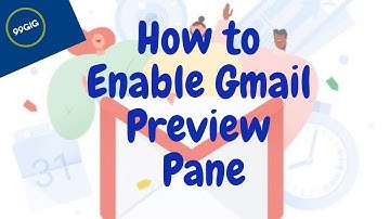 How to Enable Gmail Preview Pane